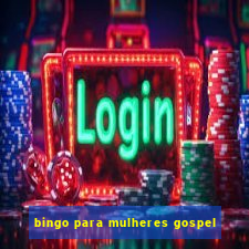 bingo para mulheres gospel